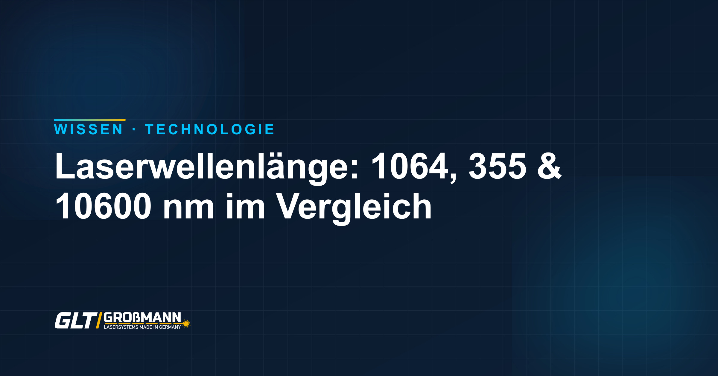 Laserwellenlängen im Vergleich: 1064 nm Faserlaser, 355 nm UV-Laser, 10600 nm CO2-Laser